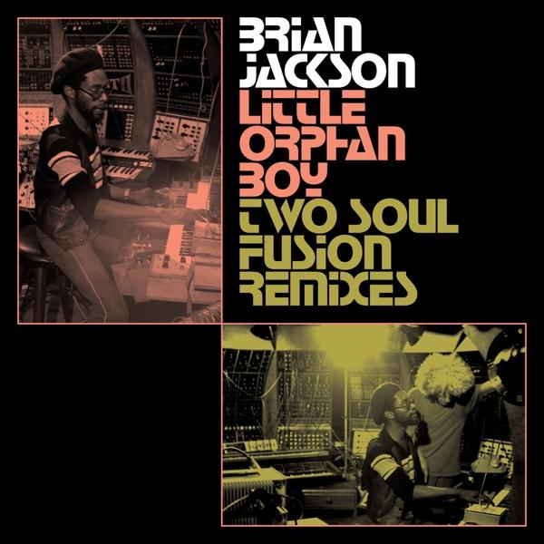 Brian ORPHAN Jackson (analog)) BOY REMIXES - (EP FUSION - LITTLE - TWO SOUL