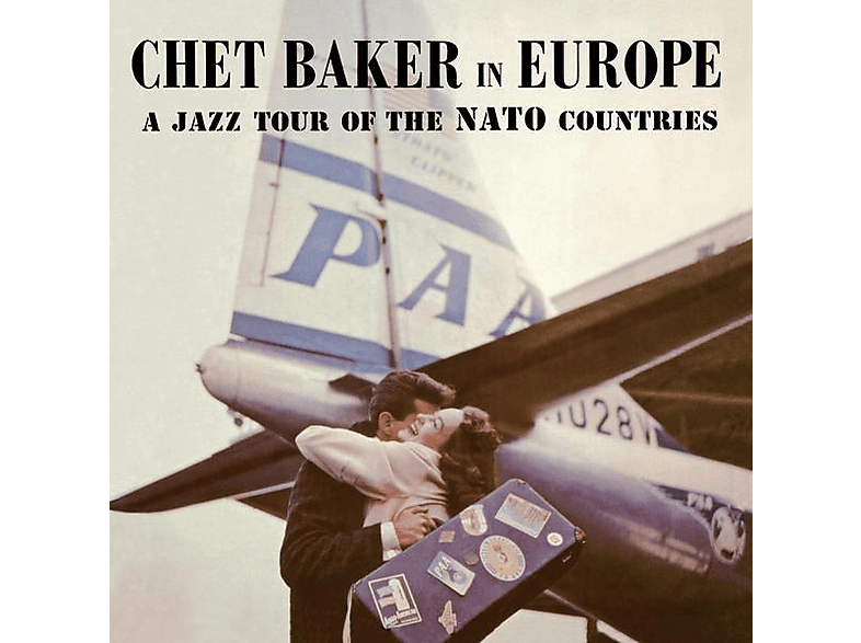 Chet Baker - IN EUROPE - A JAZZ TOUR OF THE NATO COUNTRIES  - (Vinyl)