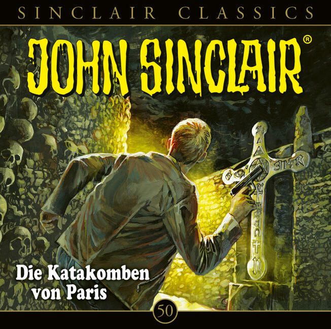John Sinclair Classics - John Sinclair Classics - Folge 50: Die Katakomben von Paris  - (CD)