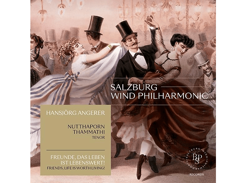 Thammathi/Angerer/Salzburg Wind Philharmonic – Freunde,das Leben ist lebenswert! – (CD)