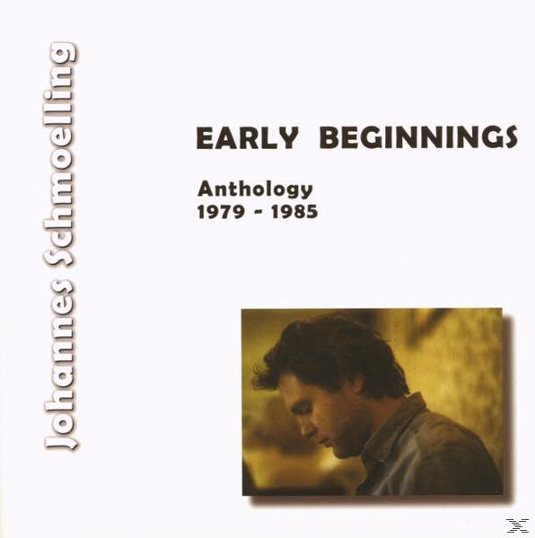 Johannes Schmölling (CD) 1985) (Anthology - - 1979 - Beginnings Early