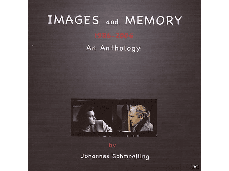 Johannes Schmölling - - Anthology) (CD) - an Memory (1986 Images And 2006