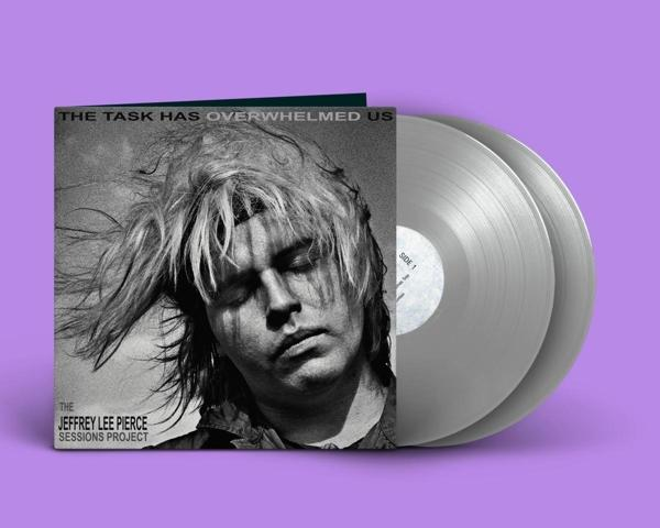 PIERCE,JEFFREY LEE SESSIONS PROJECT,THE/VARIOUS - The Task Has Overwhelmed Us (Limited Silver Vinyl)  - (Vinyl)