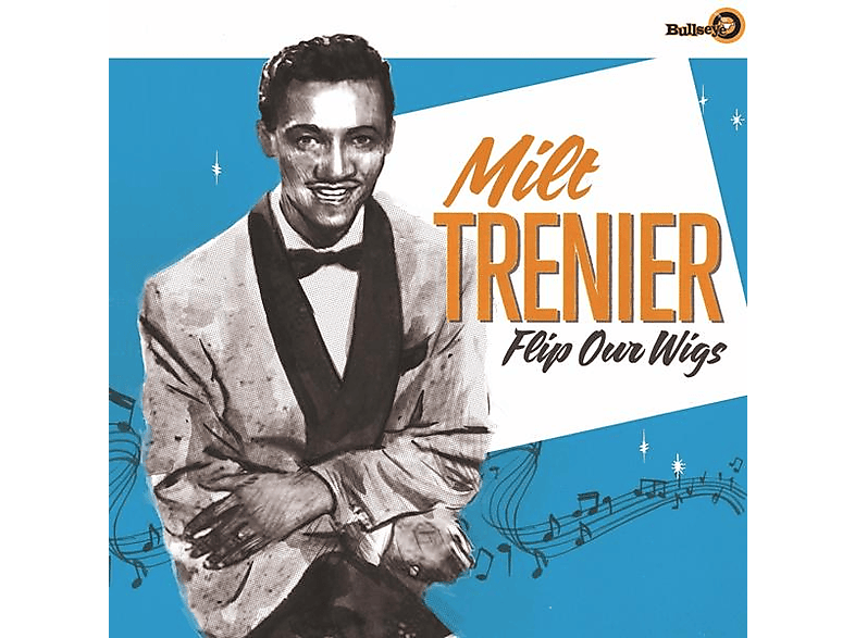 Milt Trenier - Flip Our Wigs  - (Vinyl)