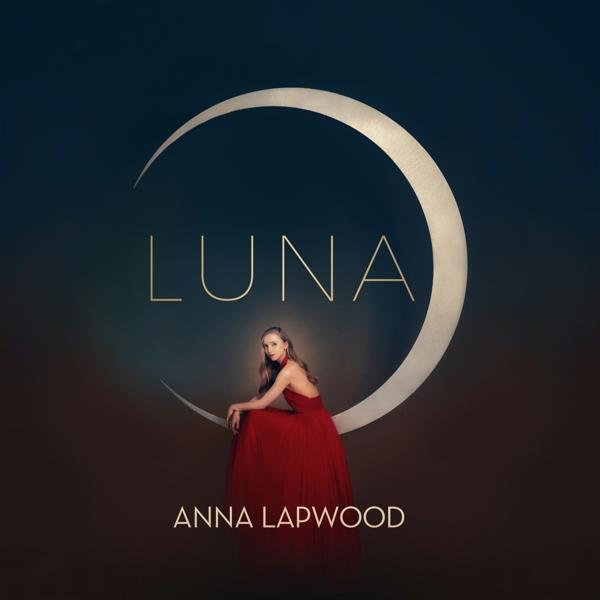 Albumcover von 'Luna' von Anna Lapwood, zeigt eine Frau in rotem Kleid unter einem Mond.