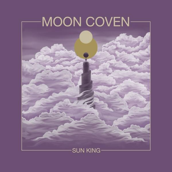 Moon Coven - - (Vinyl) King Sun