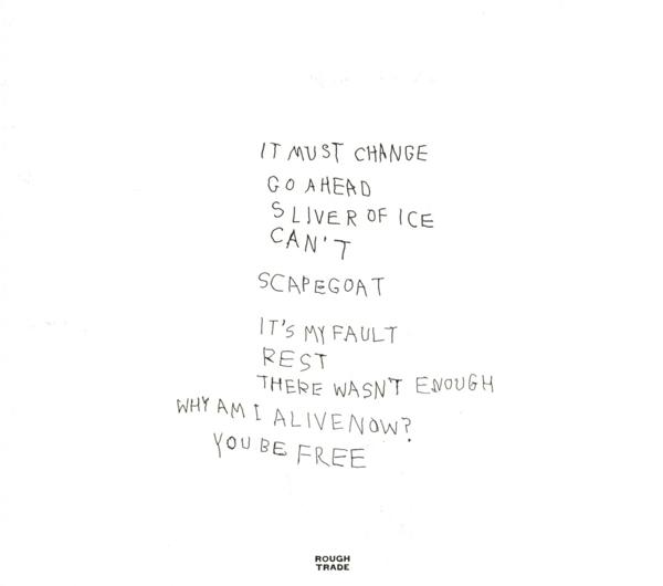 Text auf weißem Hintergrund: Songtexte, darunter 'It Must Change', 'Go Ahead' und 'You Be Free'.