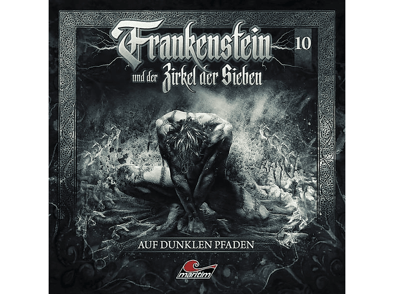 Frankenstein Und Der Zirkel Der Sieben - Frankenstein 10 - Auf Dunklen Pfaden - (CD)