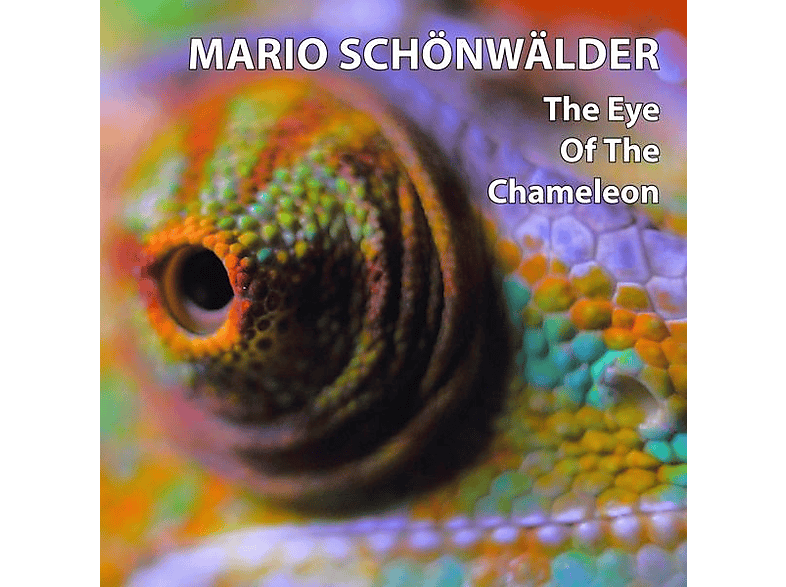 Mario Schönwälder – EYE OF THE CHAMELEON – (CD)