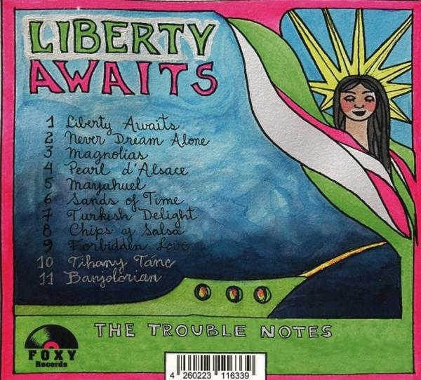 Albumcover für Liberty Awaits von The Trouble Notes. Handschriftliche Songtitel und eine Zeichnung einer Frau.