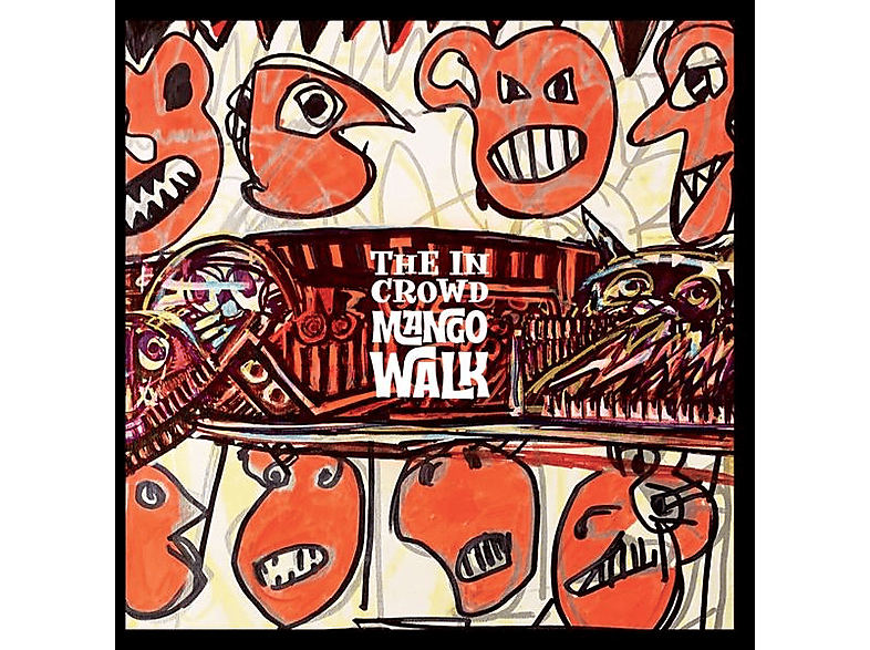 The In-crowd - MANGO WALK  - (EP (analog))