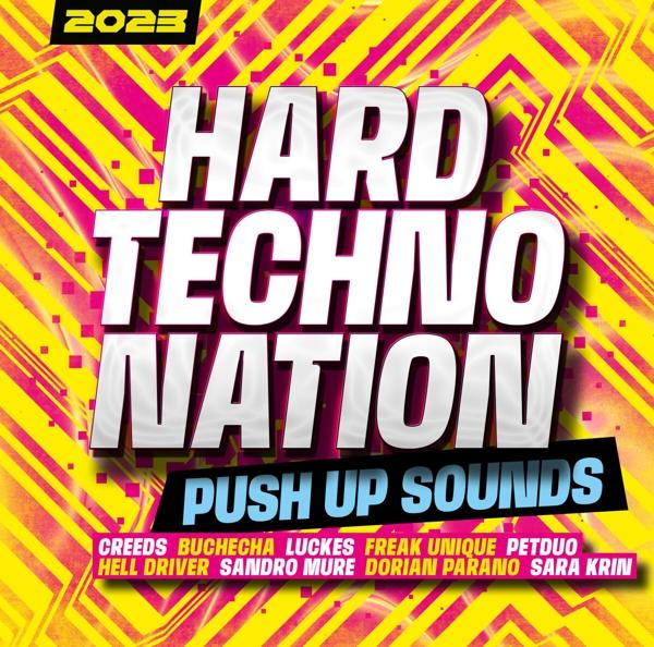 (CD) - - Up Push Hard VARIOUS Nation Sounds - 2023 Techno
