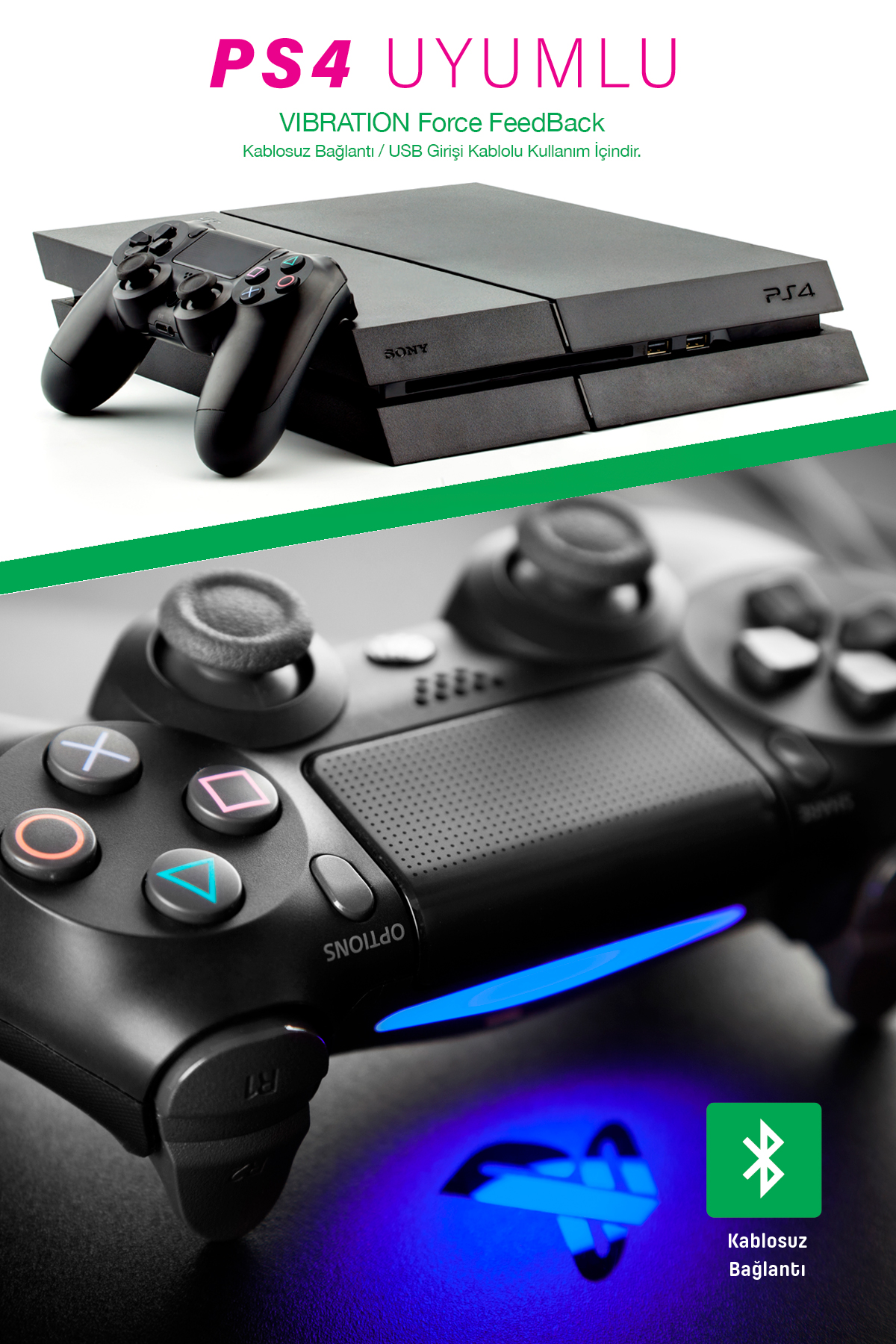 PS4 ve bir kontrol cihazı. Kontrol cihazı düğmeleri ve mavi ışığı gösterir, 'Kablosuz Bağlantı' metniyle.