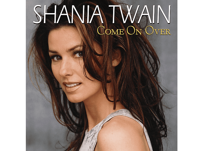 Shania Twain | Shania Twain - Come On Over (Diamond Edition, Int'l 2LP ...