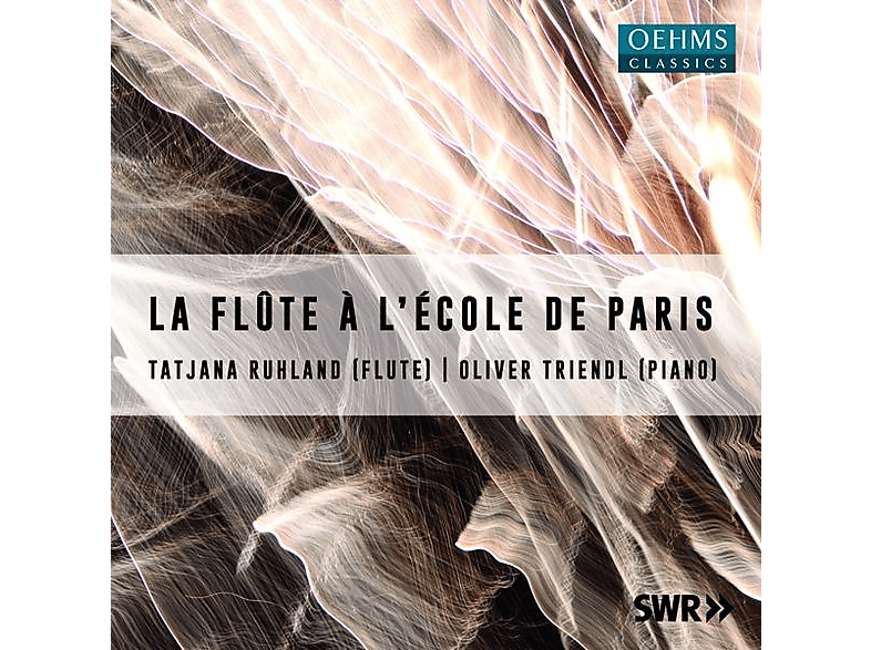 Ruhland,Tatjana/Triendl,Oliver - La Flute a L'Ecole de Paris - (CD)