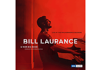 Bill Laurance & WDR Big Band - Live At The Philharmonie Cologne (Digipak) (CD)