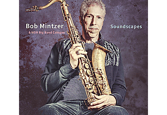 Bob Mintzer & WDR Big Band Cologne - Soundscapes (CD)