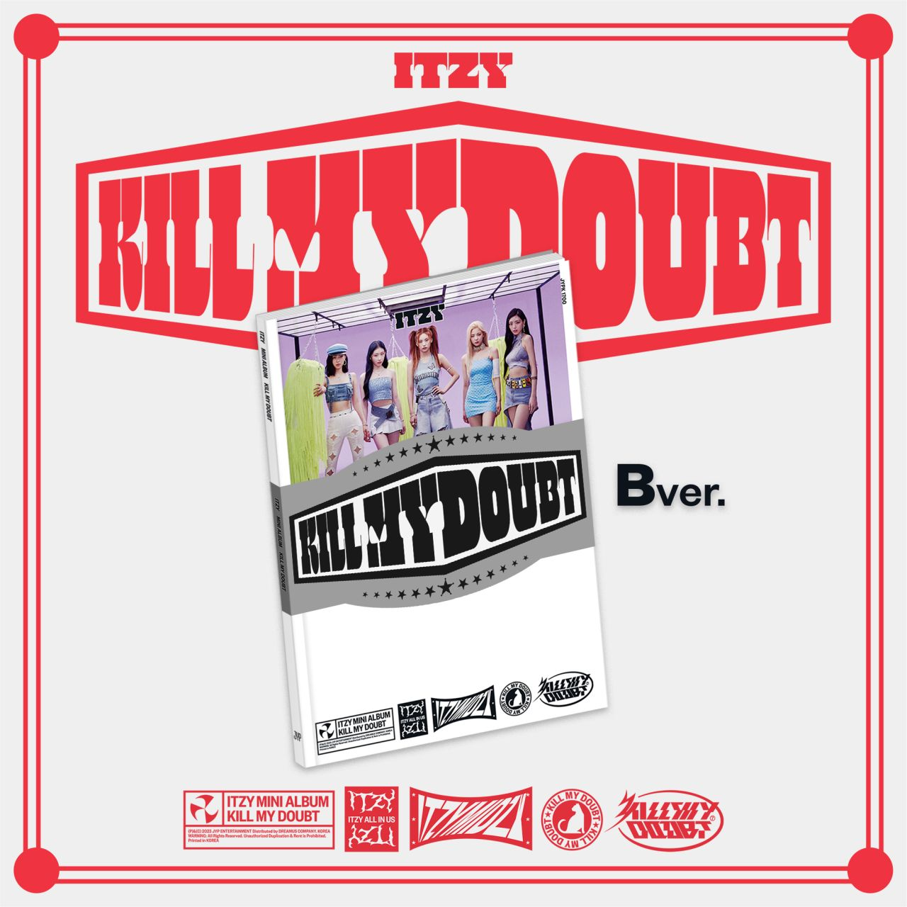 ITZY Kill My Doubt Albumcover mit Gruppenfoto und rotem Text.