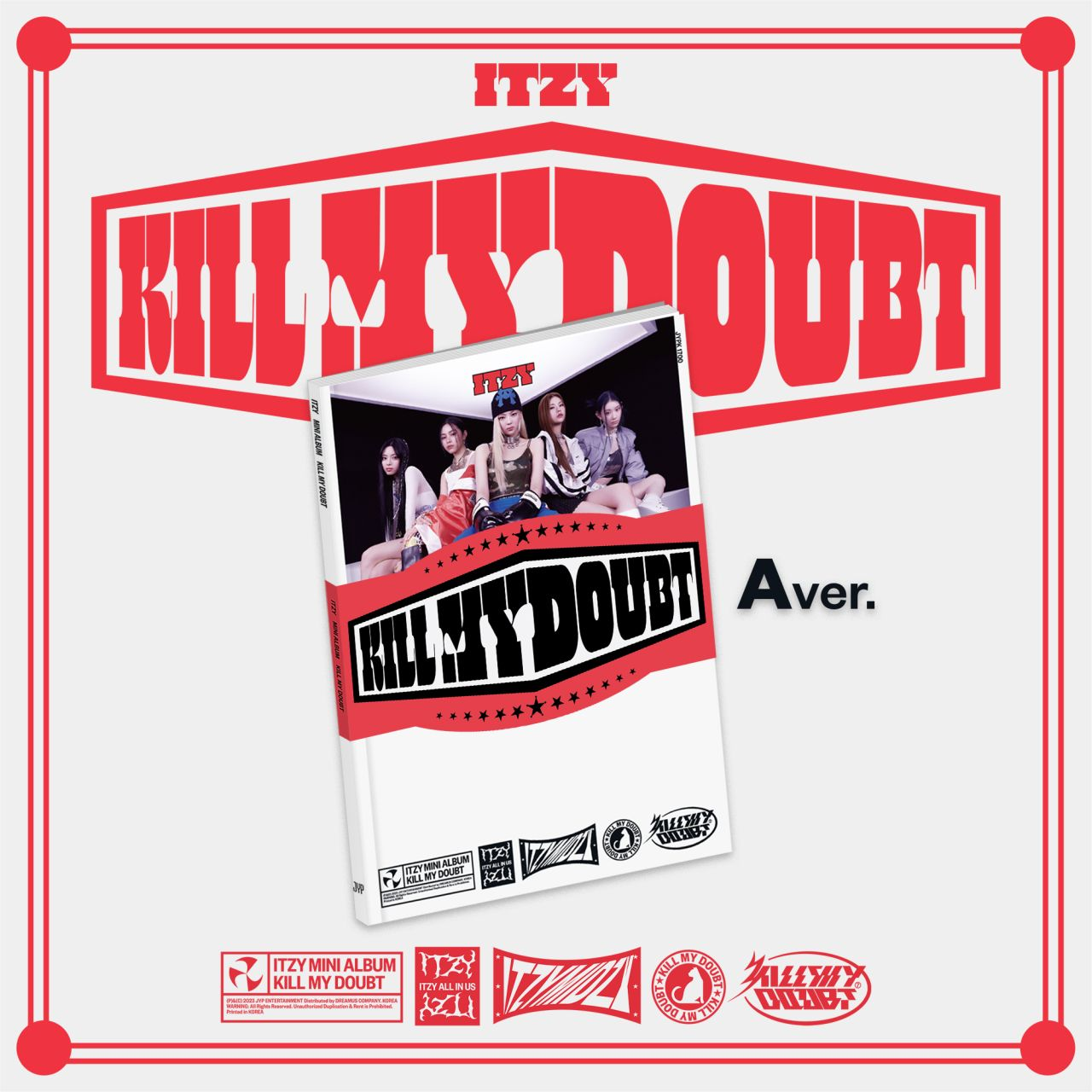 ITZYs Albumcover 'Kill My Doubt'. Rotes und weißes Design mit Fotos der Bandmitglieder.