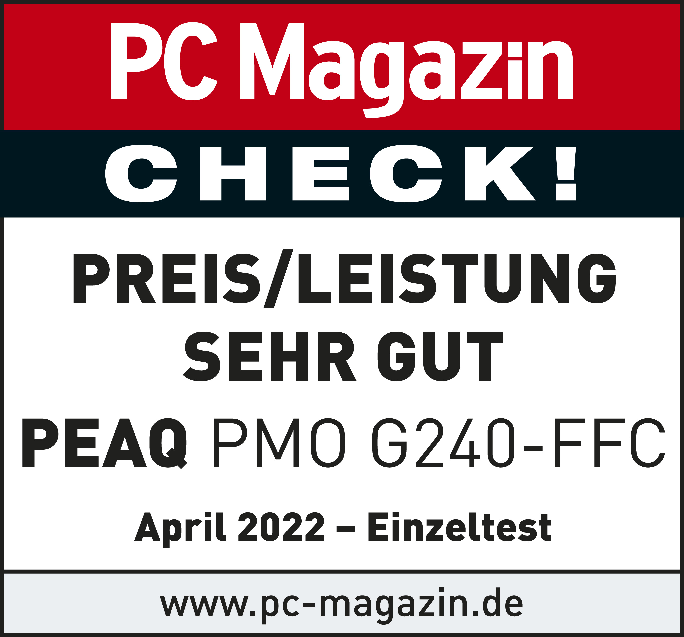 PC Magazin Check mit 'PREIS/LEISTUNG SEHR GUT', PEAQ PMO G240-FFC, April 2022.
