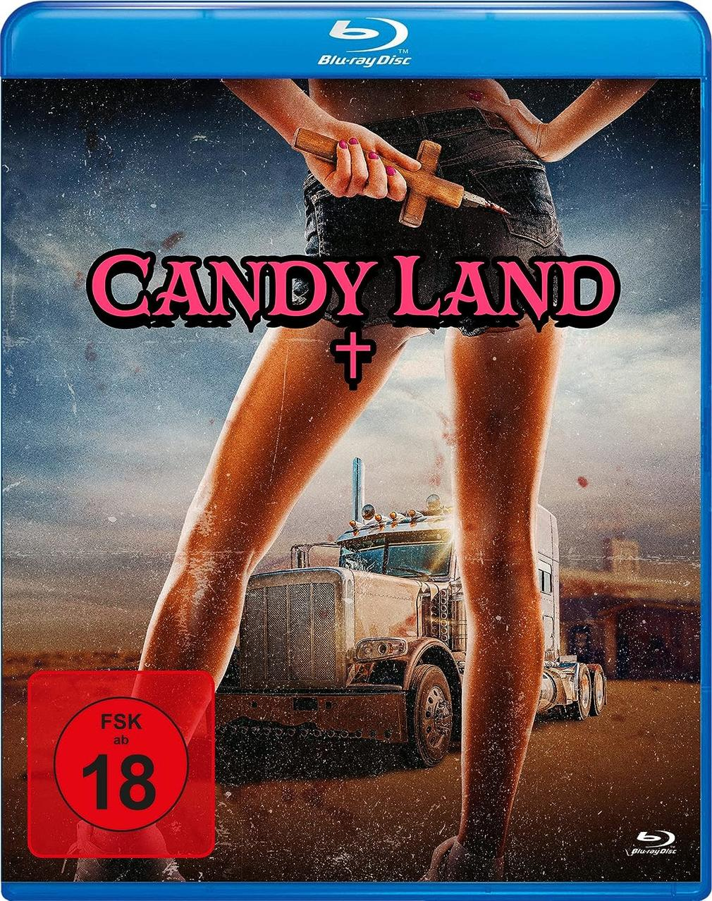 Blu-ray-Cover: Frau in Jeansshorts hält ein Kreuz. LKW im Hintergrund. Titel: CANDY LAND.