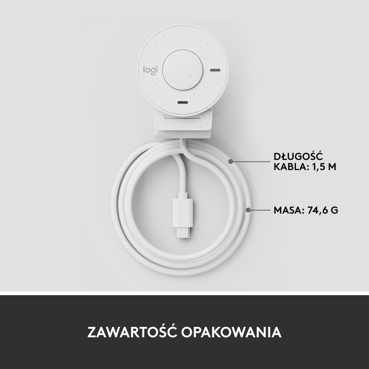 Biała kamera internetowa Logitech z białym, zwiniętym kablem. Tekst wskazuje długość kabla 1,5 m i wagę 74,6 g.