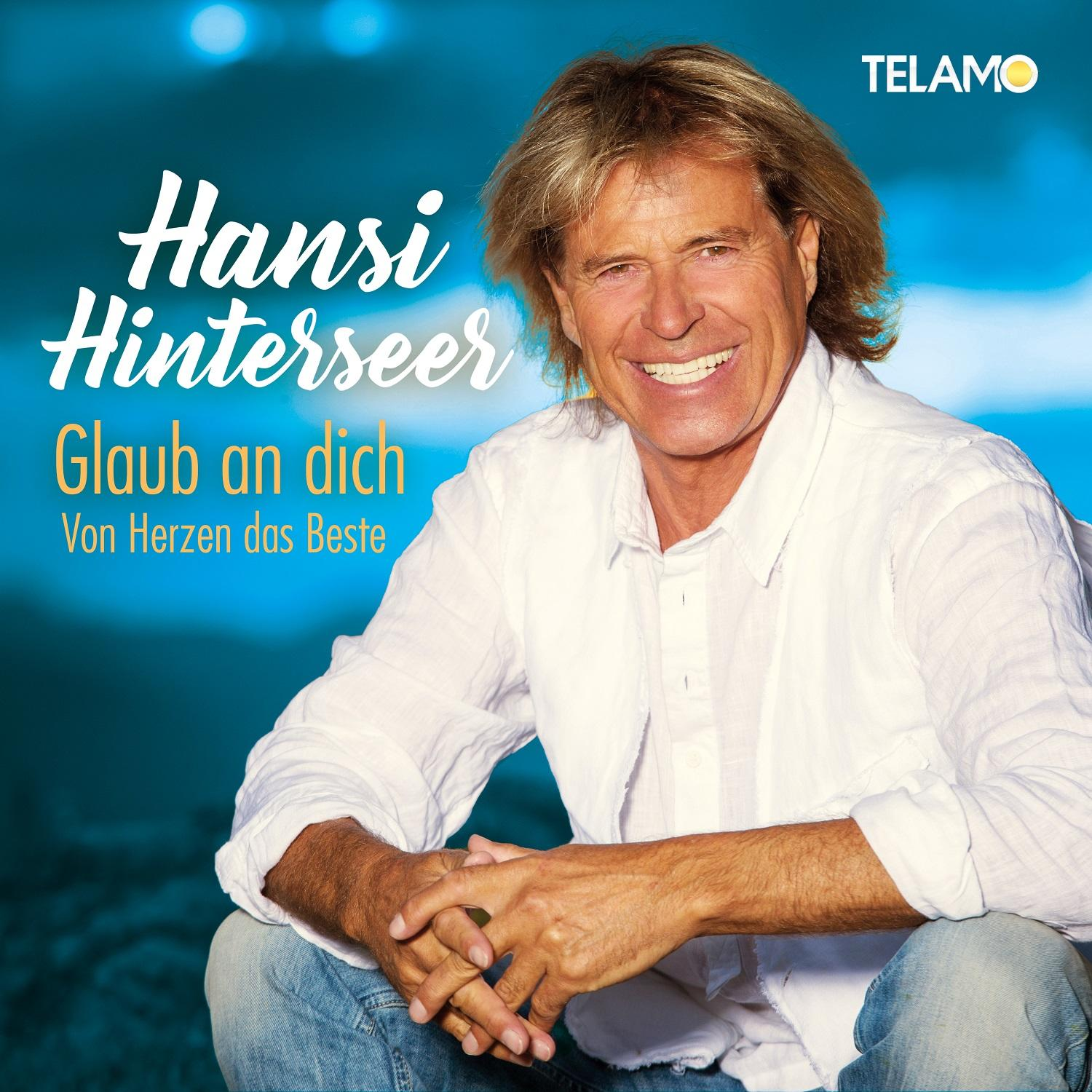 - (CD) - Beste Hansi Hinterseer das Herzen Glaub an dich:Von