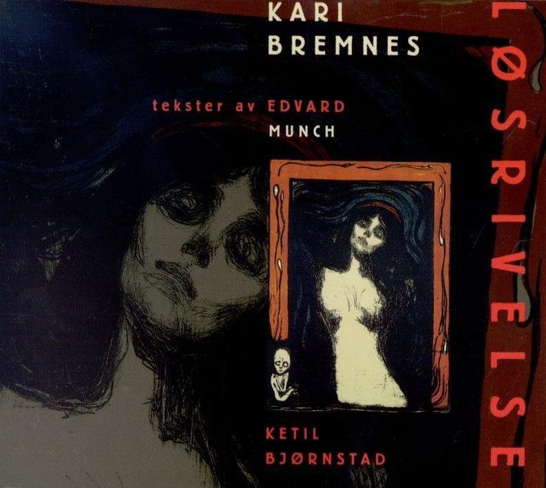 - Munch) - Kari (Tekster Bremnes Edvard (Vinyl) Lösrivelse av