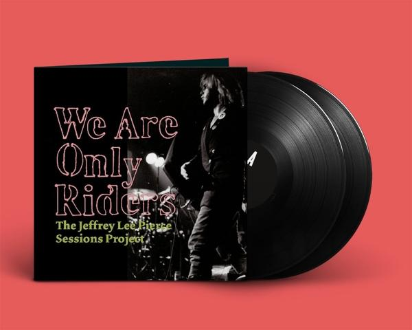 Sessions Are Jeffrey PROJECT,THE/VARIOUS PIERCE,JEFFREY Pierce Lee LEE - SESSIONS (Vinyl) The - Only Riders We Project,