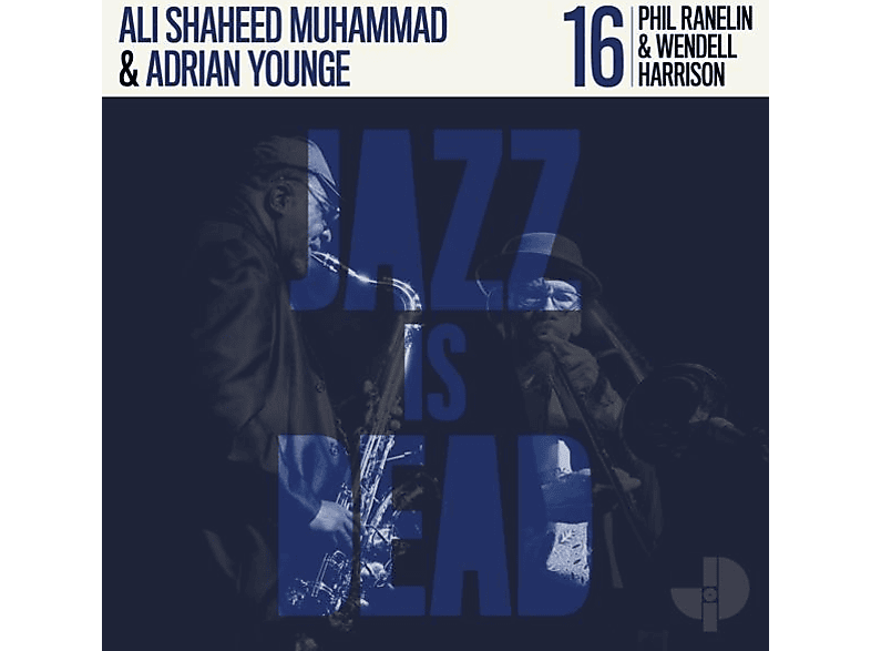 Phil/wendell Harrison/adrian Younge/ali S Ranelin - Jazz Is Dead 016 - Ltd Blue Colored Edition  - (Vinyl)