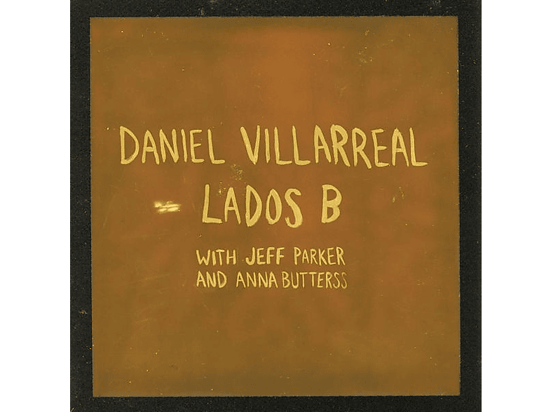 Daniel Villarreal - Lados B - (Vinyl)