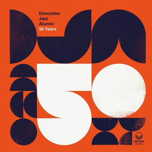 Doncaster Jazz 50 (Vinyl) - Alumni Years 