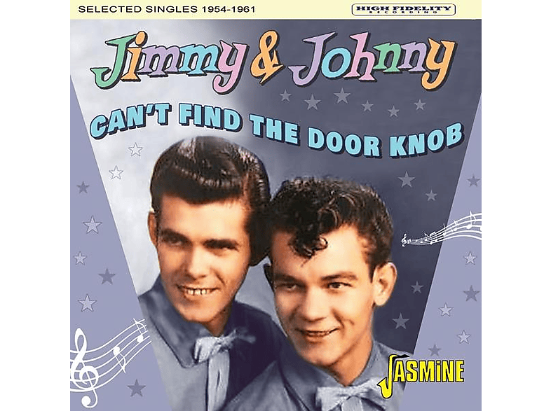 Jimmy & Johnny – CAN’T FIND THE DOOR KNOB. SELECTED SINGLES 1954-19 – (CD)