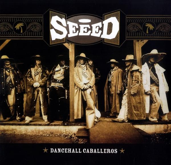 - Dancehall Caballeros SEEED - (Vinyl)