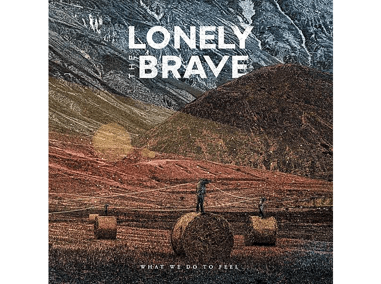 Lonely The Brave - What We Do To Feel  - (CD)