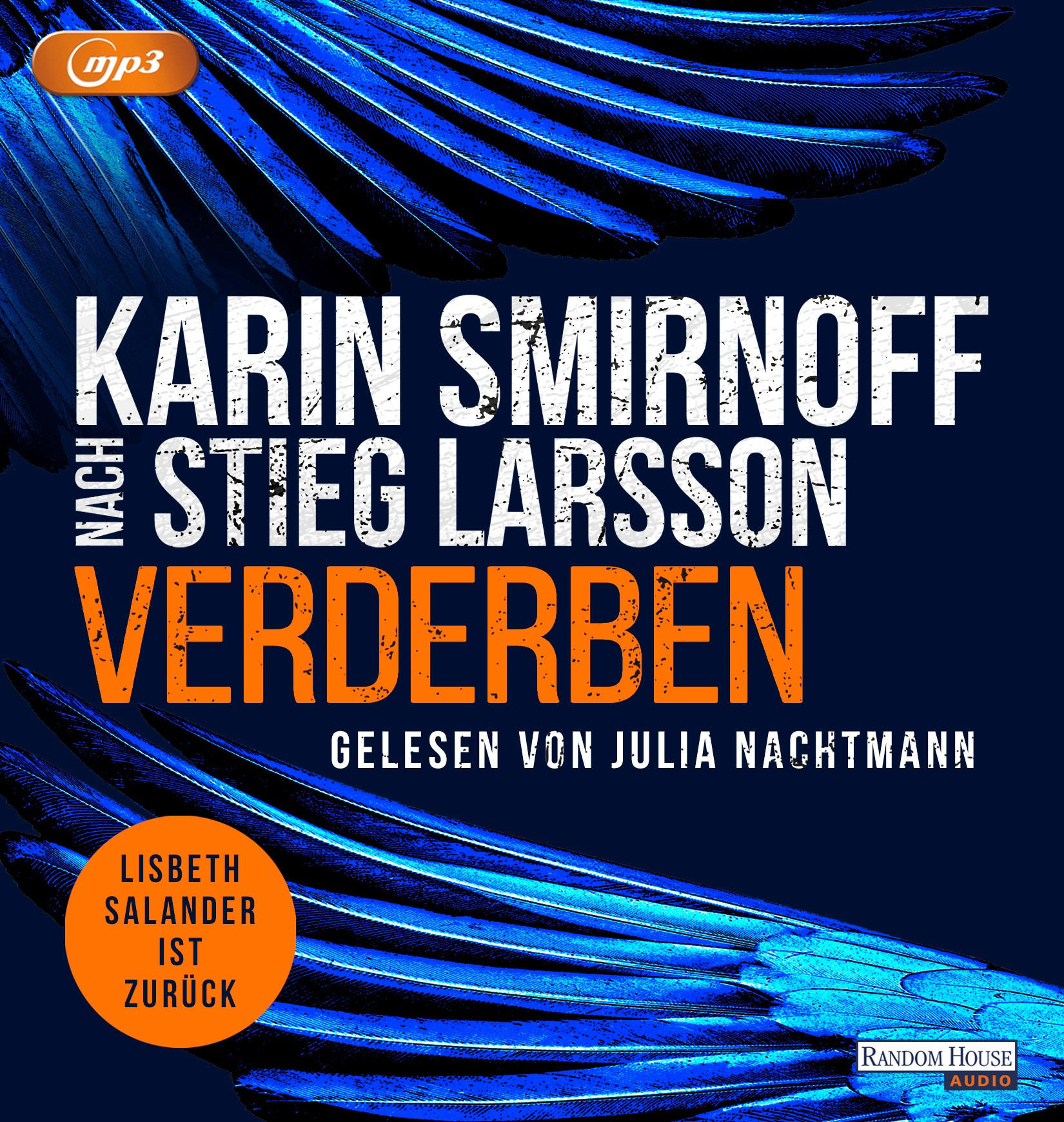 Hörbuchcover, Text in Weiß und Orange: Karin Smirnoff, Stieg Larsson, Verderben. Blaue Federn.