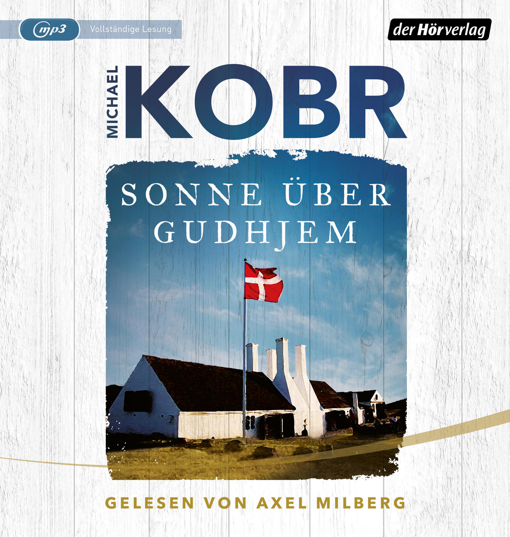Buchcover mit dänischer Flagge über weißen Gebäuden. Ein blauer Himmel im Hintergrund. Titel: Michael Kobr.
