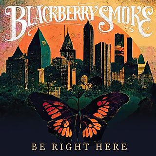 Blackberry Smoke - Be Right Here LP