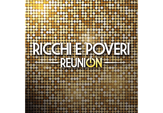 Ricchi e Poveri - Reunion (CD)