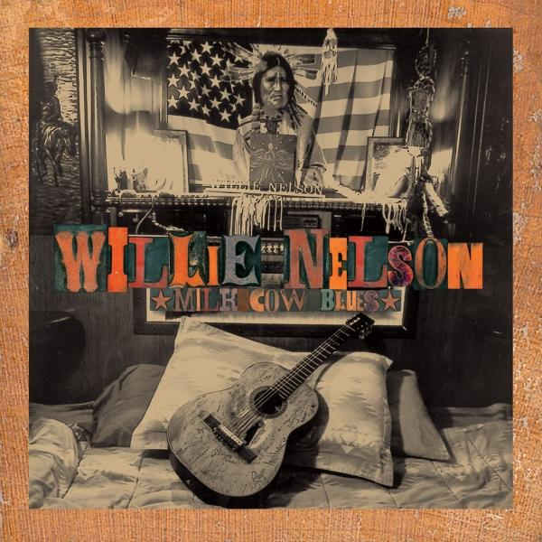 Willie Nelson - Milk Cow Blues [Vinyl]