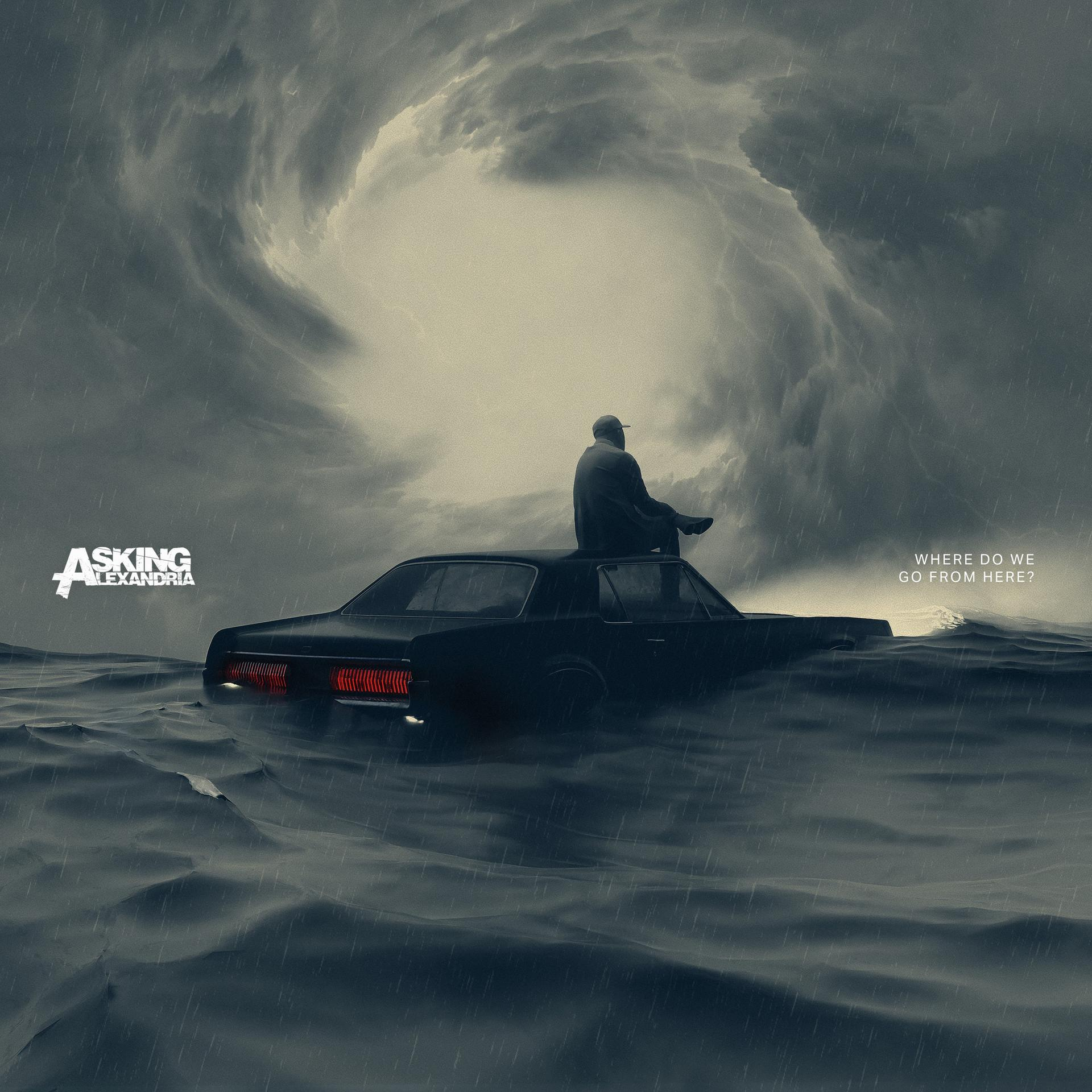 Ein Auto ist im Wasser versunken, eine Person sitzt darauf. Stürmischer Hintergrund mit Text „Asking Alexandria“.