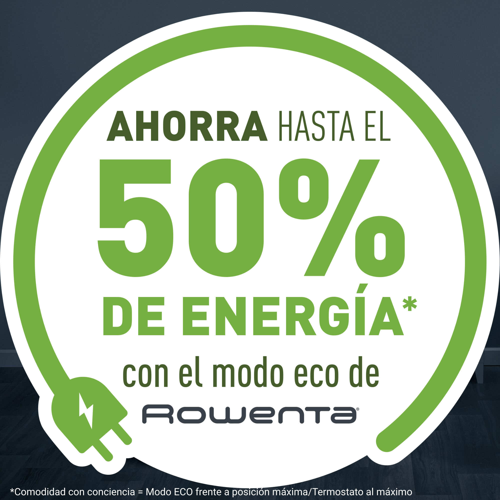 Gráfico circular verde que promueve el ahorro de energía, con el logotipo de Rowenta y el texto "Ahorra hasta un 50% de energía con el modo Eco".