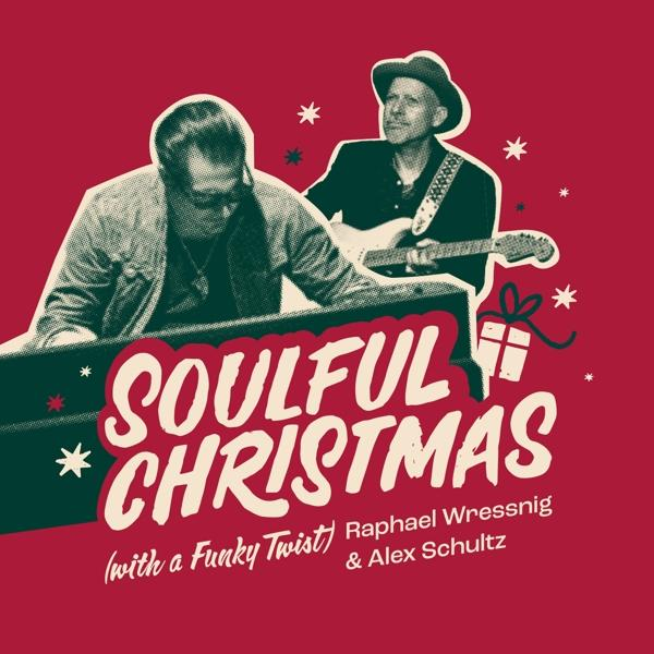 WRESSNIG,RAPHAEL & SCHULTZ,ALEX - SOULFUL (with CHRISTMAS - a Funky Twist) (Vinyl)