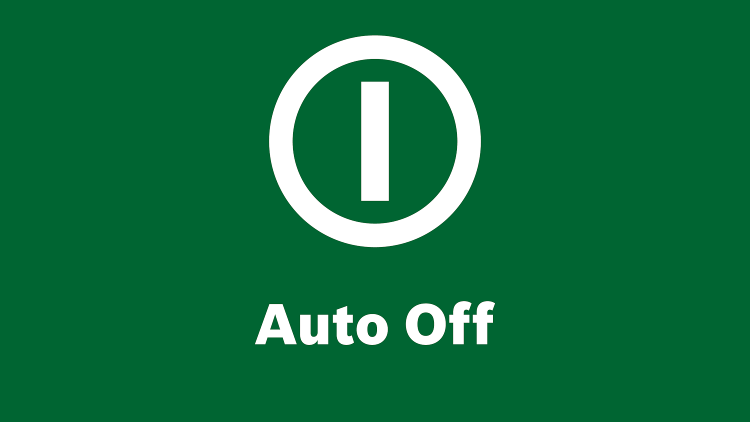 Zöld háttér fehér bekapcsológomb ikonnal és a 'Auto Off' felirattal.