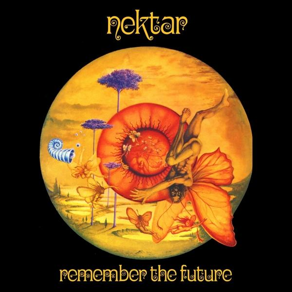 Albumcover 'Remember the Future' von Nektar, mit surrealer, farbenfroher Illustration.