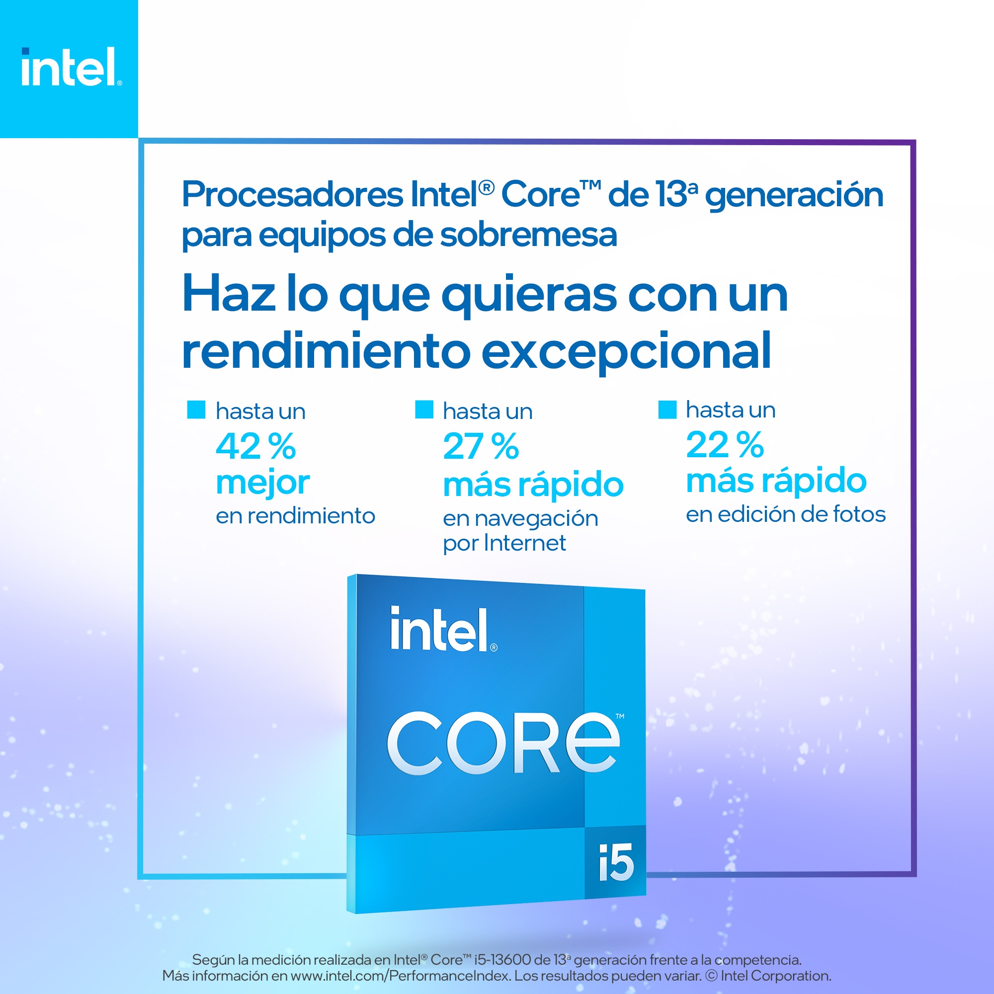 Anuncio Intel Core i5 con estadísticas de rendimiento: hasta 42% mejor, 27% más rápido, 22% más rápido.