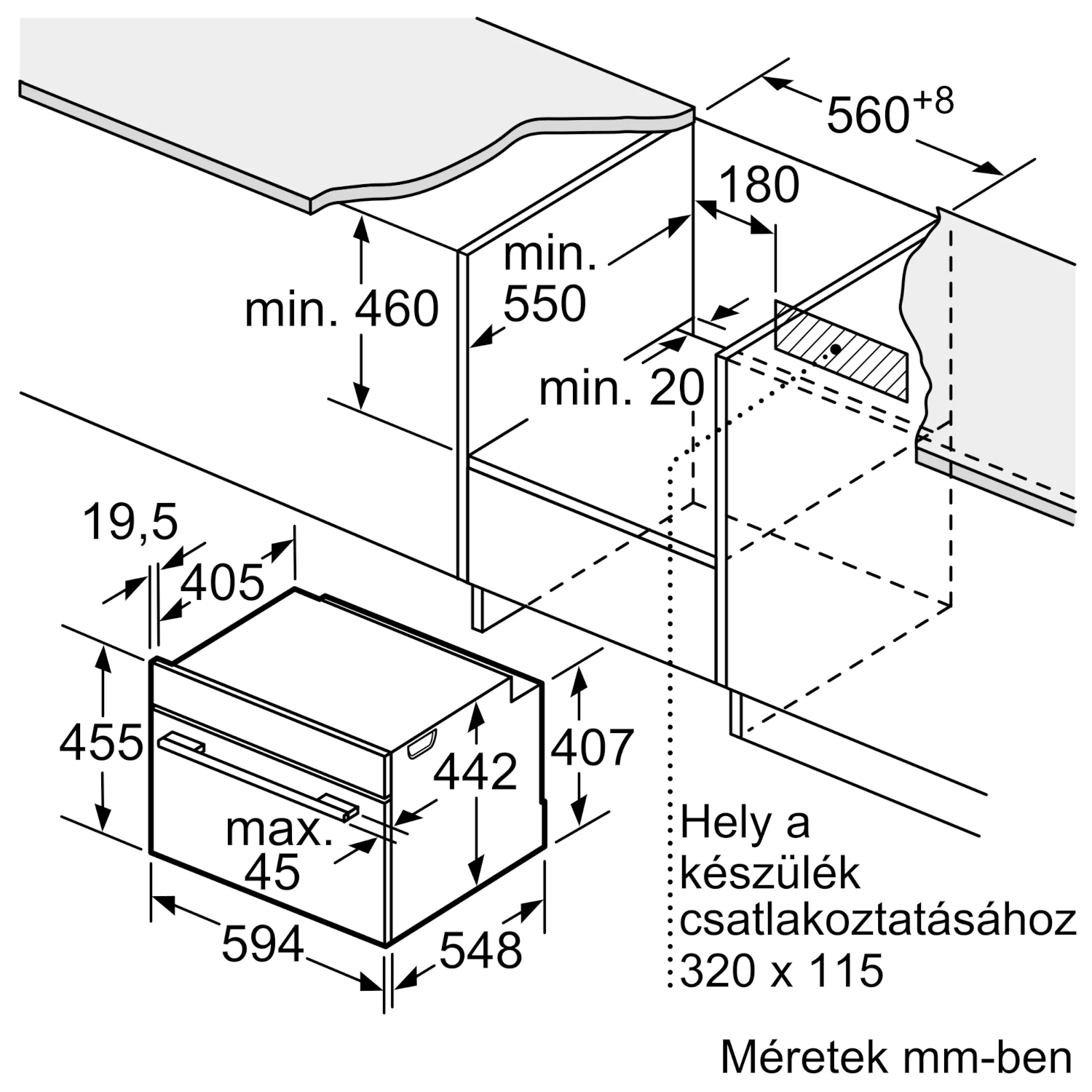 Beépített sütő diagramja méretekkel, a méreteit és a beszerelési követelményeket mutatja.