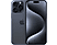 APPLE IPHONE 15 PRO MAX 256 GB Kék titán Kártyafüggetlen Okostelefon