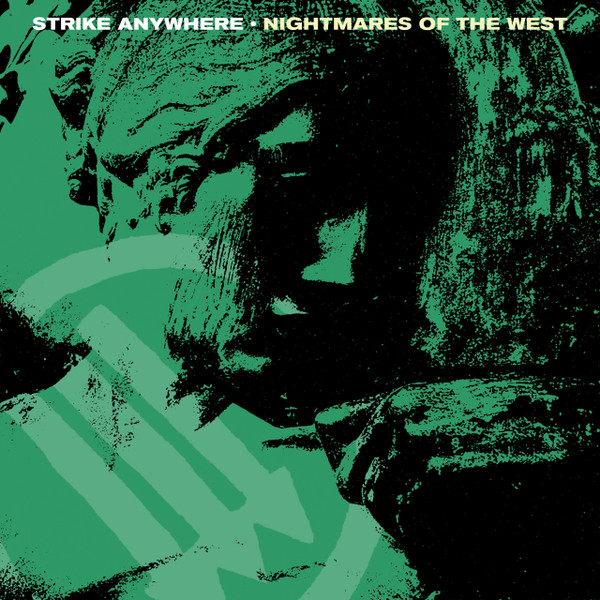 Strike Anywhere - Nightmares Of The West (Japán kiadás) (CD)