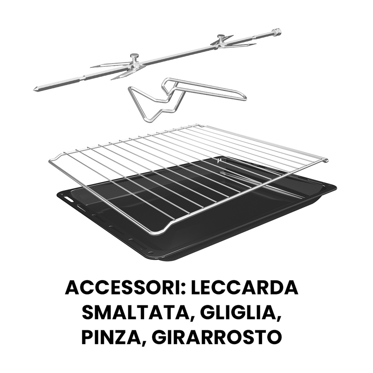 Accessori forno: leccarda smaltata, griglia, pinza e girarrosto. Testo in basso.